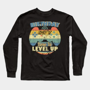 Birthday Boy Time to Level Up-Birthday Video Gamer Boy Gifts Long Sleeve T-Shirt